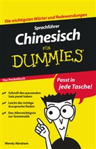 Wendy Abraham - Sprachführer Chinesisch für Dummies