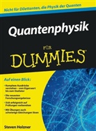 Steven Holzner - Quantenphysik für Dummies