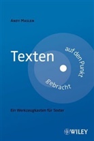 Ursula Bischoff, Andy Maslen - Texten auf den Punkt gebracht