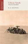 R A Bagnold, R. A. Bagnold, Ralph A. Bagnold - Libyan Sands