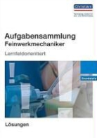 Albert Walters - Aufgabensammlung Feinwerkmechaniker