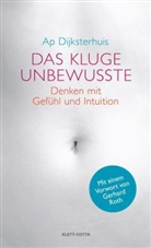 Ap Dijksterhuis - Das kluge Unbewusste