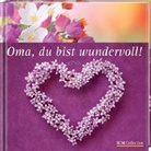 Michael Schnabel, Michaela Schnabel - Oma, du bist wundervoll!