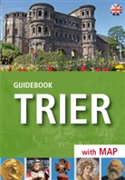 Hans-Joachim Kann, Josef Tietzen, Michael Weyand - Guidebook Trier
