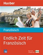 Marie-Odile Buchschmid, Marie-O Buschmid, Jürgen Frank - Endlich Zeit für Französisch, m. 1 Buch, m. 1 Audio-CD