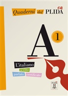 Alma Edizioni, ALM Edizioni, ALMA Edizioni, Ciro Massimo Naddeo - Quaderni del PLIDA - Niveau.A1: Quaderni del PLIDA A1: Übungsbuch mit Audio-CD