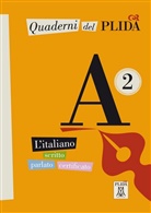 ALM Edizioni, Ciro Massimo Naddeo - Quaderni del PLIDA - A2: Quaderni del PLIDA: Niveau.A2 Übungsbuch, mit Audio-CD