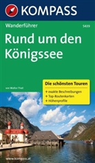 Walter Theil - Kompass Wanderführer Rund um den Königssee