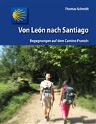 Thomas Schmidt, Thoma Schmidt, Thomas Schmidt - Von León nach Santiago