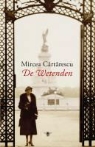 Mircea Cartarescu - De Wetenden