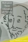 W. Shakespeare, William Shakespeare - Twee vrienden uit Verona / druk 1