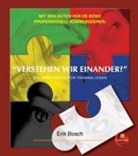 Erik Bosch, Ted Selbach - "Verstehen wir einander?"
