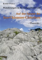 Robert Darga - Wanderungen in die Erdgeschichte - 26: Auf den Spuren des Inn-Chiemsee-Gletschers, Übersicht