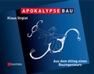 Klaus Stiglat - Apokalypse Bau
