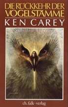 Ken Carey - Die Rückkehr der Vogelstämme