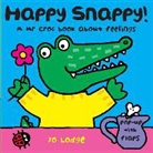 Jo Lodge - Mr Croc Board Book: Happy Snappy