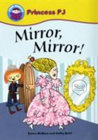 Karen Wallace, Cathy Brett - Mirror Mirror!