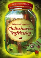Rebecca Promitzer - Chilischarfes Teufelszeug
