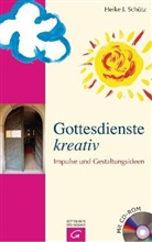 Elisabeth Focken, Heike J Schütz, Heike J. Schütz, Elisabeth Focken - Gottesdienste kreativ, m. CD-ROM