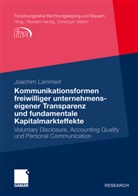 Joachim Lammert - Kommunikationsformen freiwilliger unternehmenseigener Transparenz und fundamentale Kapitalmarkteffekte