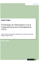 Sandra Triepke - Technologie de l'Information et de la Communication pour l'Enseignement  (TICE)