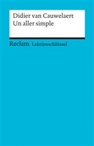 Didier van Cauwelaert, Bernd Krauss - Lektüreschlüssel zu Didier van Cauwelaert: Un aller simple