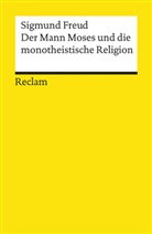 Sigmund Freud, Ja Assmann, Jan Assmann - Der Mann Moses und die monotheistische Religion