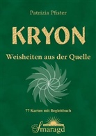 Kryon, Patrizia Pfister - Kryon, Weisheiten aus der Quelle, Meditationskarten u. Begleitbuch