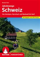 Renate Florl - Rother Wanderführer Jakobswege Schweiz