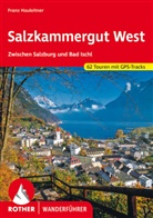Franz Hauleitner - Rother Wanderführer Salzkammergut West