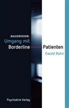 Ewald Rahn - Umgang mit Borderline-Patienten