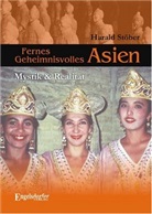 Harald Stöber - Fernes geheimnisvolles Asien