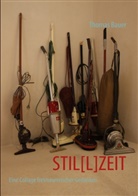 Thomas Bauer - STIL[L]ZEIT