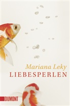 Mariana Leky - Liebesperlen