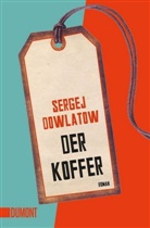 Sergej Dowlatow - Der Koffer