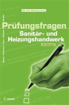 Anett Becker, Anette Becker, Nestler, Rolan Nestler, Roland Nestler, Maik u a Schenker... - Prüfungsfragen Sanitär- und Heizungshandwerks