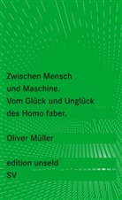 Oliver Müller - Zwischen Mensch und Maschine
