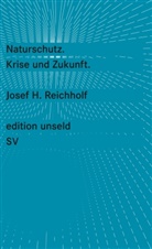 Josef H Reichholf, Josef H. Reichholf - Naturschutz