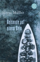 Herta Müller - Reisende auf einem Bein