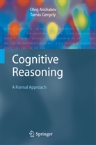 Oleg Anshakov, Oleg M Anshakov, Oleg M. Anshakov, Tamas Gergely, Tamás Gergely - Cognitive Reasoning