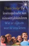 Hans Stolp - De levensopdracht van nieuwetijdskinderen