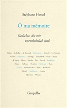 Stephane Hessel, Stéphane Hessel, Mi Aus d. Franz. v. Kogon, Bernd Nachw. v. Witte - Ô ma mémoire