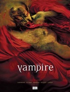 Denis-Pierre Filippi, Patrick Laumond, Patrick Laumond, Steve Lieber, Tommy Redolfi, Tommy Redolfi - Vampire. Bd.1