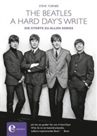 Steve Turner - The Beatles. A Hard Day's Write