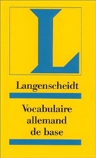 Langenscheidt Vocabulaire de base allemand: Dictionnaire d'apprentissage