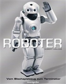 Robert Malone - Roboter