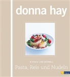 Donna Hay, Con Poulos - Pasta, Reis und Nudeln