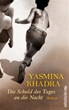 Yasmina Khadra - Die Schuld des Tages an die Nacht