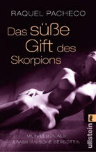 Raquel Pacheco - Das süße Gift des Skorpions