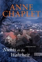 Anne Chaplet - Nichts als die Wahrheit